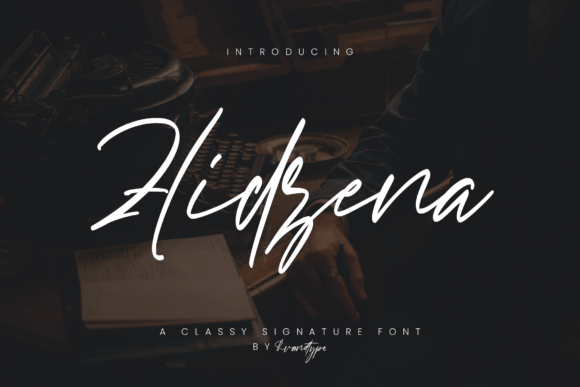 Hidzena Signature: A Font for Elegant Branding