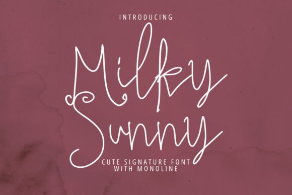 Milky Sunny: A Handwritten Font for Warm Branding